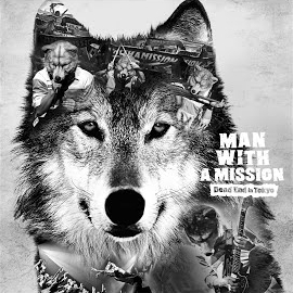 Man With A Mission - Dead End In Tokyo загрузить
