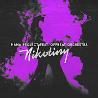 Mana Project - Nikotiny (Feat. Offbeat Orchestra) загрузить