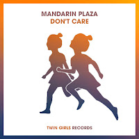 Mandarin Plaza - Don't Care загрузить