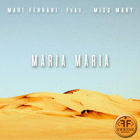 Mari Ferrari - Maria, Maria (Feat. Miss Mary) загрузить