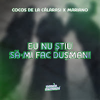 Mariano - Eu Nu Știu Să-Mi Fac Dușmani Ft Cocos De La Calarasi & Manele Mentolate загрузить