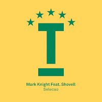 Mark Knight - Selecao (Feat. Shovell) загрузить