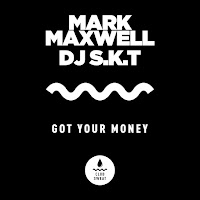 Mark Maxwell - Got Your Money (Extended Mix) Ft Dj S.k.t загрузить
