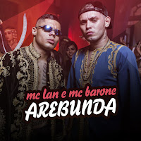 Mc Lan - Arebunda Ft Mc Barone загрузить