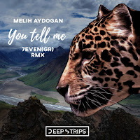 Melih Aydogan - You Tell Me (7Even (Gr) Remix) загрузить