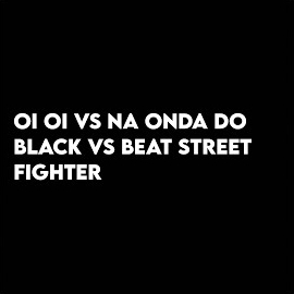 Menor Torvick - Oi Oi Vs Na Onda Do Black Vs Beat Street Fighter Ft Dj Ld Dos Predin & Mc Myres загрузить