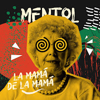 Mentol - La Mamá De La Mamá загрузить