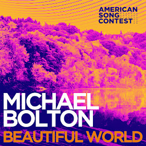 Michael Bolton - Beautiful World (From “American Song Contest”) загрузить