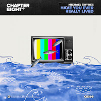 Michael Shynes - Have You Ever Really Lived загрузить