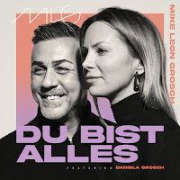 Mike Leon Grosch - Du Bist Alles (Feat. Daniela Grosch) загрузить
