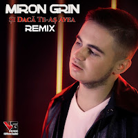 Miron Grin - Si Daca Te-As Avea (Remix) загрузить
