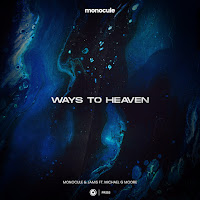 Monocule - Ways To Heaven (Extended Mix) (Feat. Michael G Moore) Ft Jamis загрузить