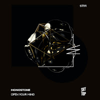 Monostone - Open Your Mind (Extended Mix) загрузить