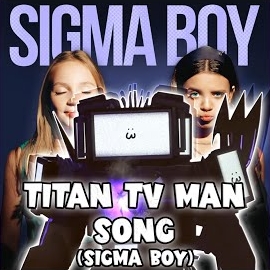 Mrfuzzy - Titan Tv Man Song (Sigma Boy) загрузить