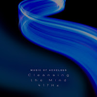 Music Of Achelous - Cleansing The Mind 417Hz загрузить