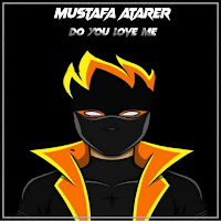 Mustafa Atarer - Dou You Love Me загрузить