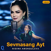 Nigina Amonqulova - Sevmasang Ayt загрузить