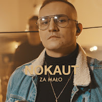 Nokaut - Za Mało загрузить