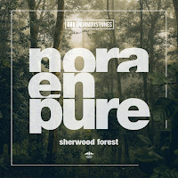 Nora En Pure - Sherwood Forest загрузить