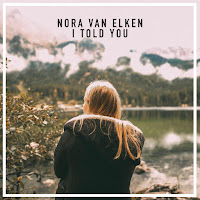 Nora Van Elken - I Told You загрузить