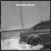 Ozgurmetemusic - Babel загрузить