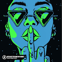 Pacani - Bitch Better Have My Money Ft Veronica Bravo загрузить