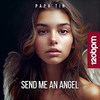 Papa Tin - Send Me An Angel (Original Mix) загрузить