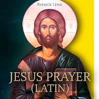 Patrick Lenk - Jesus Prayer (Latin) загрузить