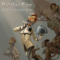 Poor Man's Poison - Feed The Machine загрузить