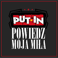 Put-In - Powiedz Moja Miła загрузить