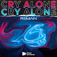 Reman - Cry Alone загрузить
