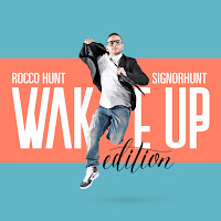 Rocco Hunt - Wake Up загрузить