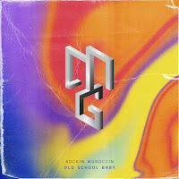 Rockin Moroccin - Old School Baby загрузить