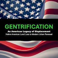 Roderic Reece - Gentrification (An American Legacy Of Displacement - Native American Land Loss To Modern Urban Renewal) загрузить