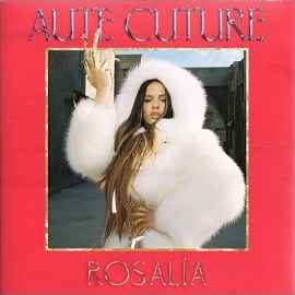 Rosalía - Aute Cuture загрузить