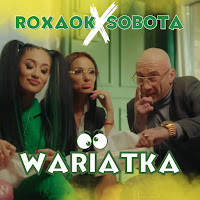 Roxaok - Wariatka Ft Sobota загрузить