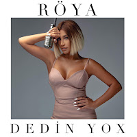 Röya - Dedin Yox загрузить