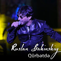 Ruslan Bakinskiy - Qürbətdə загрузить