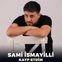 Sami İsmayıllı - Kayp Etdim загрузить