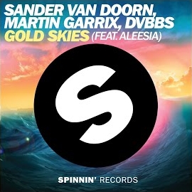 Sander Van Doorn - Gold Skies (Feat. Aleesia) Ft Martin Garrix & Dvbbs загрузить