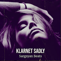 Sargsyan Beats - Klarnet Sadly загрузить