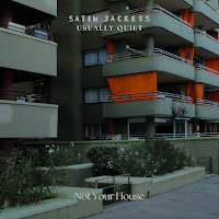 Satin Jackets - Not Your House Ft Usually Quiet загрузить