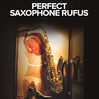 Saxophone Rufus - Perfect загрузить