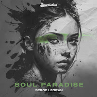Serge Legran - Soul Paradise загрузить