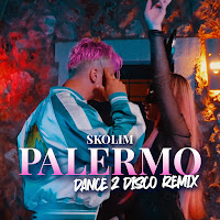 Skolim - Palermo (Dance 2 Disco Remix) Ft Dance 2 Disco загрузить