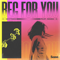 Skytech - Beg For You Ft Maike загрузить