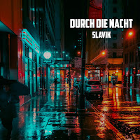 Slavik - Durch Die Nacht загрузить
