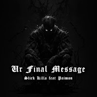 Slick Killa - Ur Final Message (Extended Mix) загрузить
