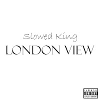Slowed King - London View загрузить