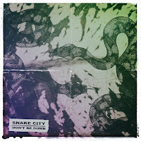 Snake City - Don't Be Dumb загрузить